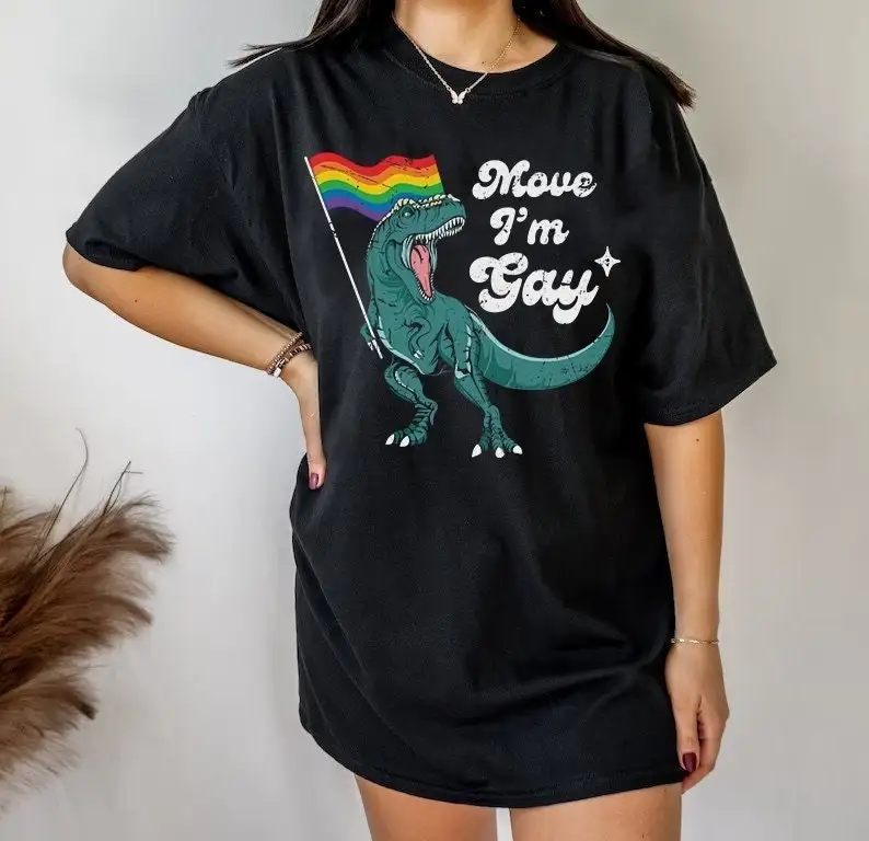 Move I'm Веселая рубашка смешной ЛГБТ гордость Лесбийский динозавр t rex queer