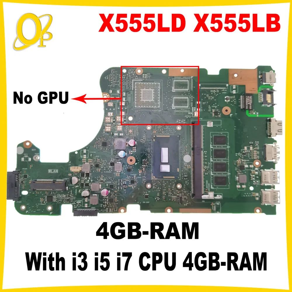 Материнская плата X555LD для ASUS X555LN X555LP X555LF F555LA X555LA X555LB, материнская плата для ноутбука с процессором i3 i5 i7 4 ГБ ОЗУ DDR3, полностью протестирована
