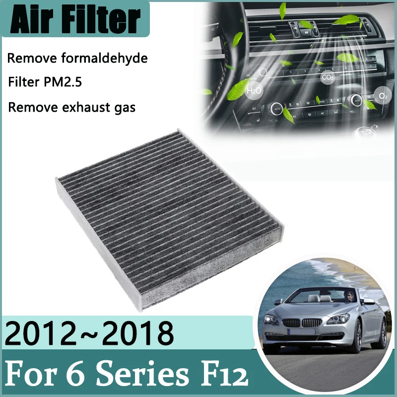 Фильтр кондиционера для BMW 6 серии F12 F13 F06 MK3 2012 ~ 2018 аксессуары для очистки сетка фильтра двигателя с активированным углем