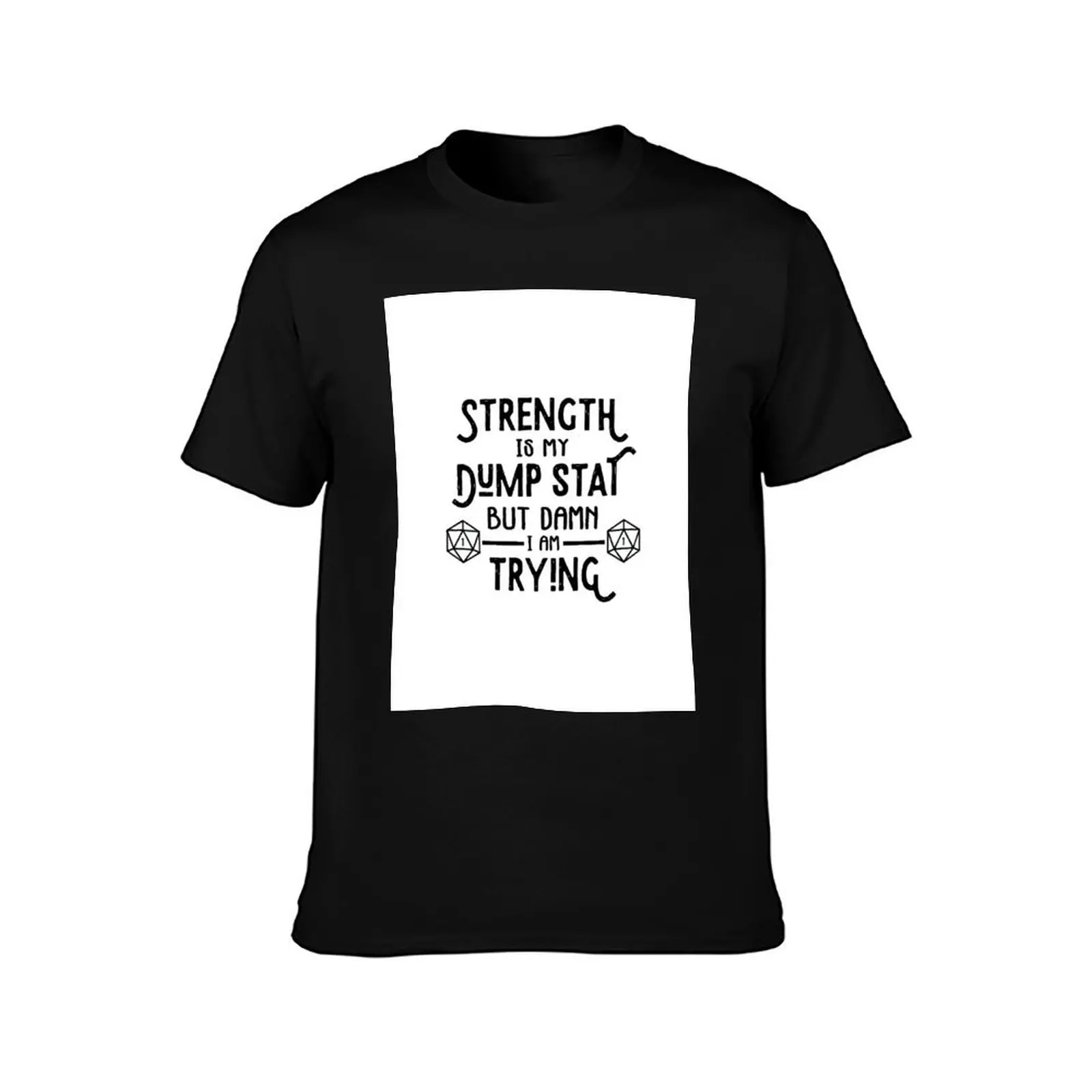 Фото Футболка Strength is My Dump Stat, мужские футболки с рисунком, мужская футболка из 100% хлопка, люксовый бренд №2