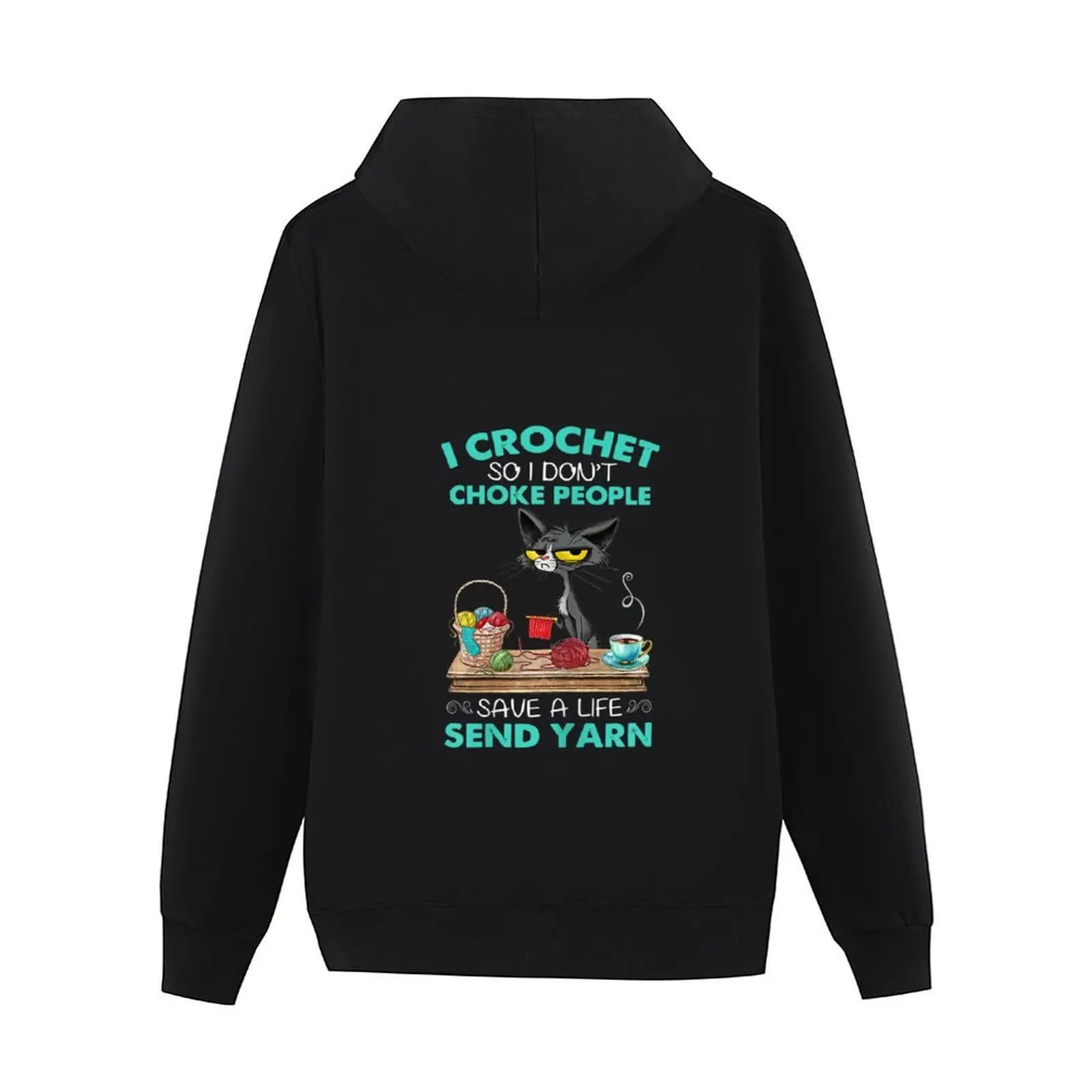 Фото I Crochet So I Don't Choke People Save A Life Send A Yarn Hoodie мужская одежда осенняя куртка мужская японский стиль толстовка мужская №3