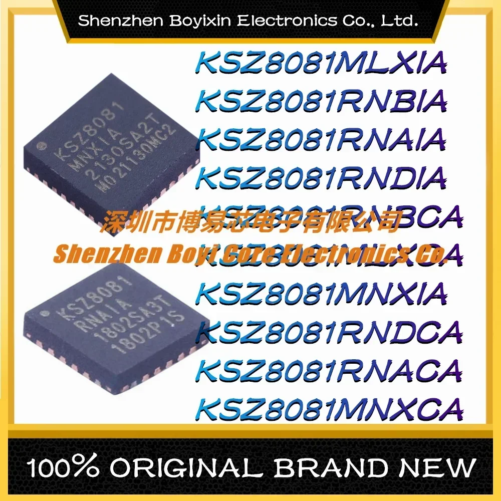 KSZ8081MLXIA KSZ8081RNBIA KSZ8081RNAIA KSZ8081RNDIA KSZ8081RNBCA KSZ8081MLXCA KSZ8081MNXIA KSZ8081RNDCA KSZ8081RNACA KSZ8081MNX