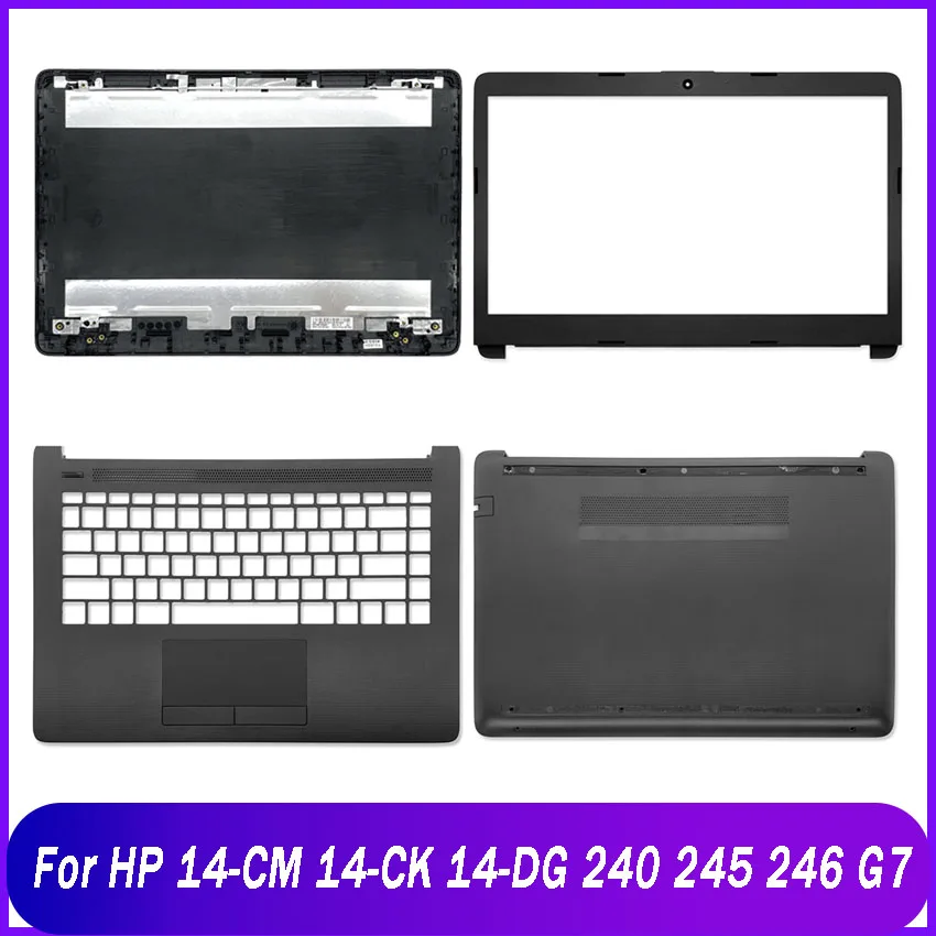 НОВАЯ задняя крышка для ноутбука HP 14-CM 14-CK 14-DG 240 245 246 G7 серии, ЖК-дисплей, задняя верхняя крышка, передняя панель, упор для рук, верхняя нижняя часть корпуса