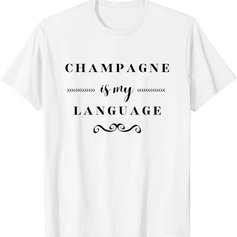 Футболка Champagne Is My Language Wine France French