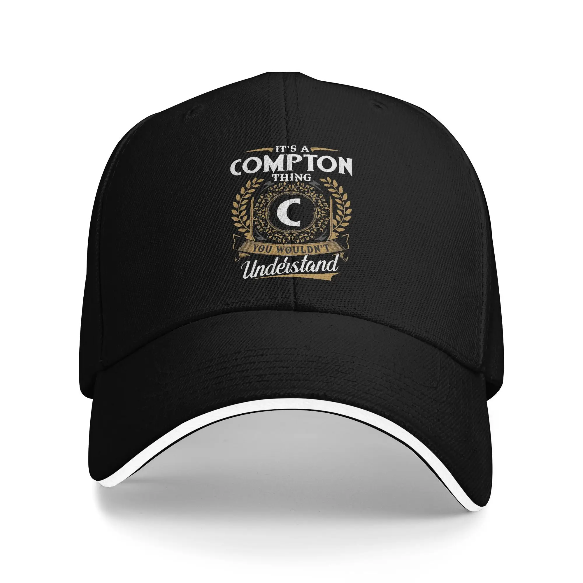 It Is A Compton Thing You Wouldnt Understand Черные женские бейсболки Мужская персонализированная кепка дальнобойщика Девушка Вечеринка у бассейна Шляпа от солнца