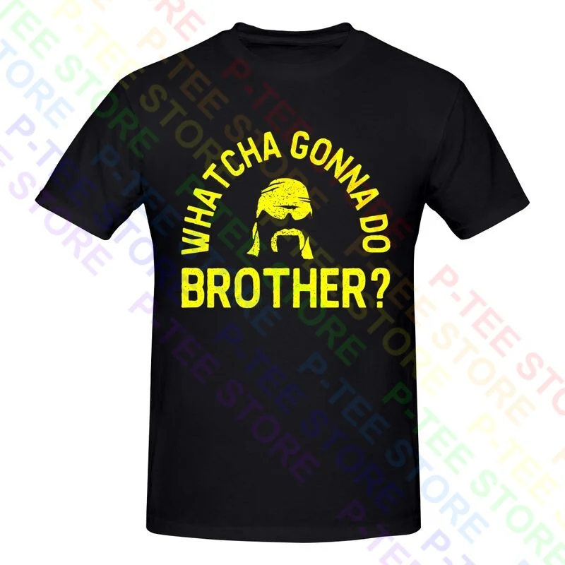 Футболка Халк Хоган с надписью «Whatcha Do Brother», редкая Классическая Ретро футболка, лучший продавец