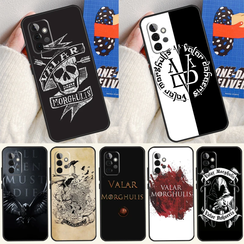Чехол Valar Morghulis для телефона Samsung Galaxy A52S A33 A53 A73 A12 A22 A32 A52 A72 A21S A71 A51 A70 A50