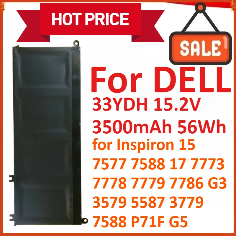 33YDH 15,2 В 3500 мАч 56 Втч Аккумулятор для ноутбука DELL Inspiron 15 7577 7588 17 7773 7778 7779 7786 G3 3579 5587 3779 7588 P71F G5