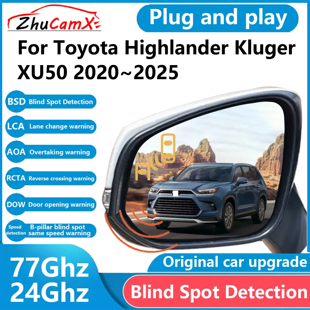 ZhuCamX для Toyota Highlander Kluger XU50 2020 ~ 2025 BSD датчик обнаружения слепых зон радар система предупреждения вождения Plug and Play