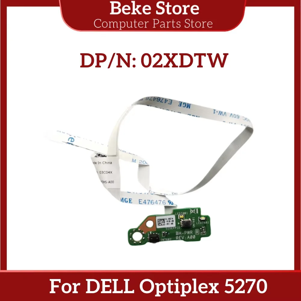 Beke, новый оригинальный для DELL Optiplex 5270, универсальная плата кнопки питания серии 02XDTW 2XDTW CN-02XDTW, 100% тестирование, быстрая доставка