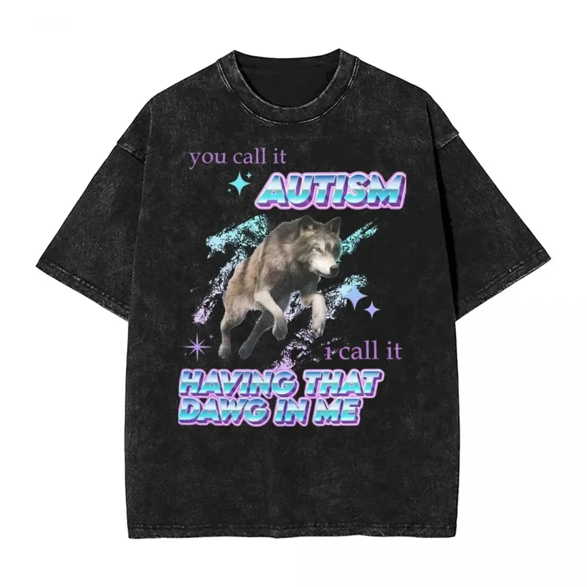 Футболки «I Have That Dawg In Me I Have Autism Washed» Уличная одежда Хип-хоп Винтажные футболки Футболки Топы Мужчины Женщины Harajuku с принтом
