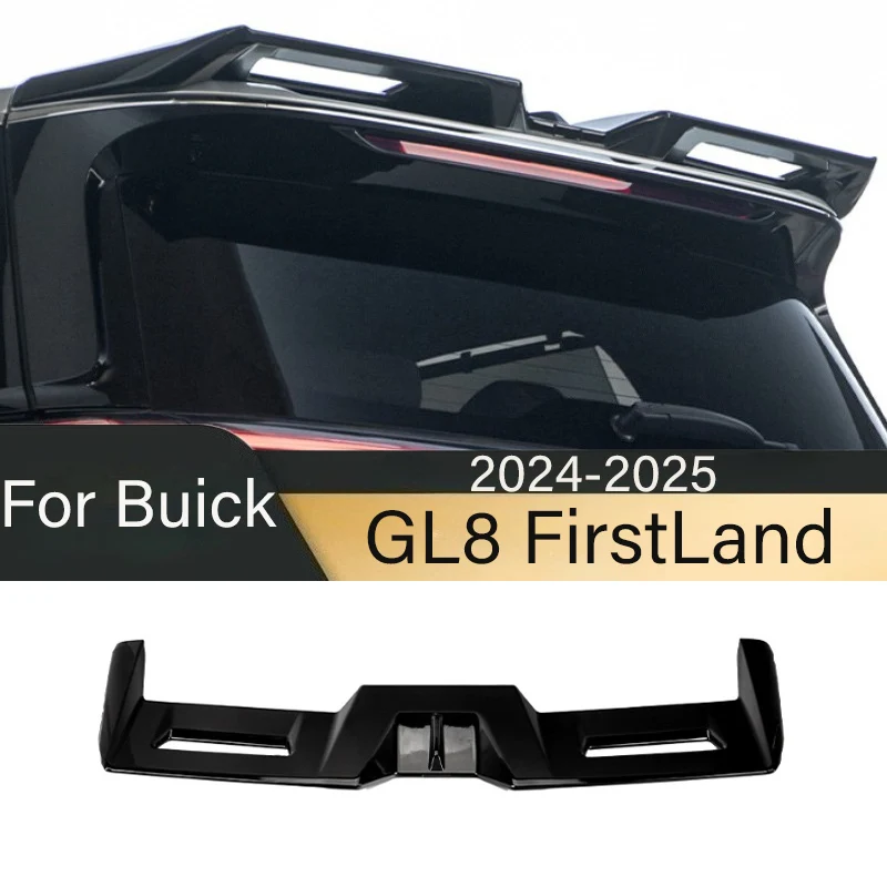 Для Buick GL8 FirstLand 2024+ Mc Спойлер Хвост Задний багажник Модифицированное верхнее крыло Губа Фиксированные ветровые крылья PHEV Спортивные внешние комплекты Тюнинг