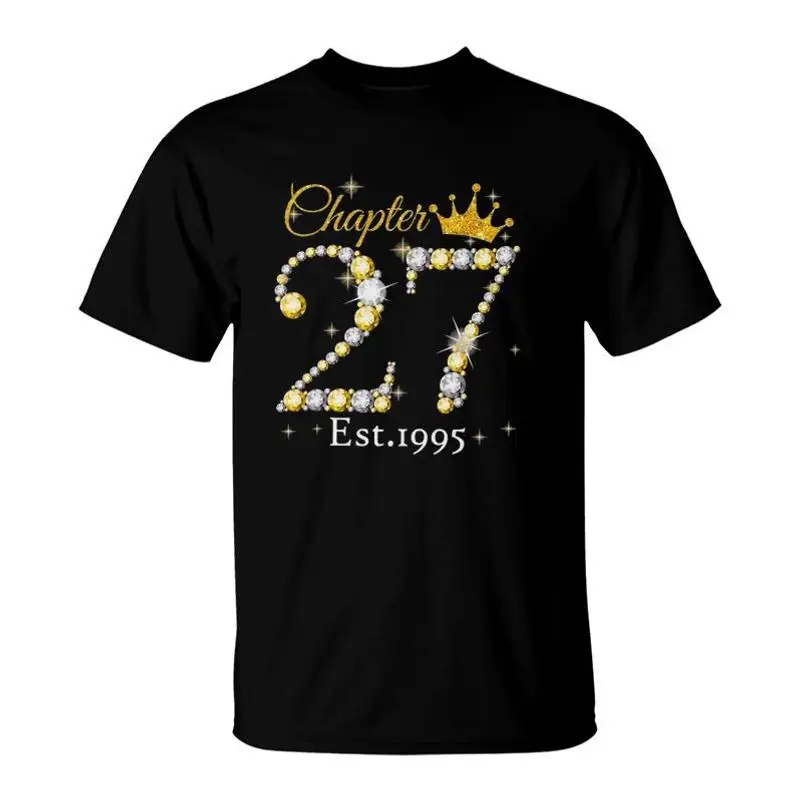 Женская футболка Chapter 27 Est 1995 27 Years Old 27th Birthday Queen, футболка с аниме на заказ, наряды для мужчин