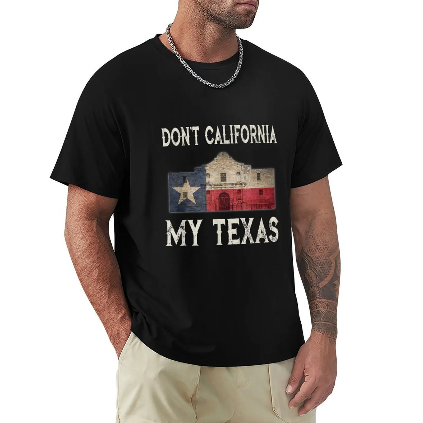 Футболка Don't California My Texas Alamo Lone Star State Flag, футболки большого размера, мужская эстетичная одежда, мужская хлопковая футболка
