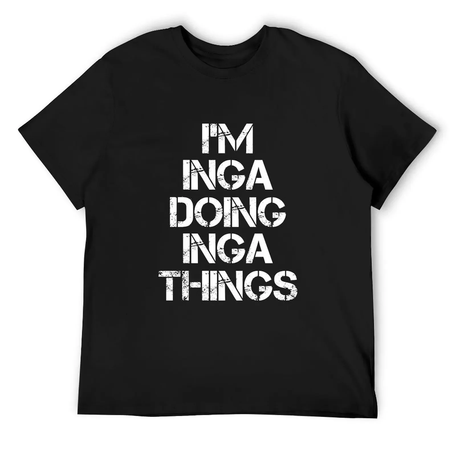 Футболка с именем Inga — футболка I'm Inga Doing Inga с именем подарка и товаром