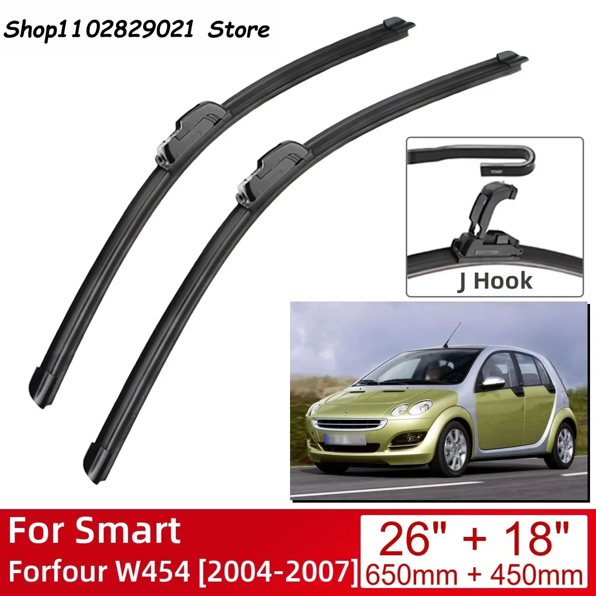 Щетки стеклоочистителя для Smart Forfour W454 2004-2007 26 дюймов + 18 дюймов, Аксессуары для автомобилей, щетки стеклоочистителя переднего ветрового стекла, стеклоочистители U Type J, крючки 2007 2006