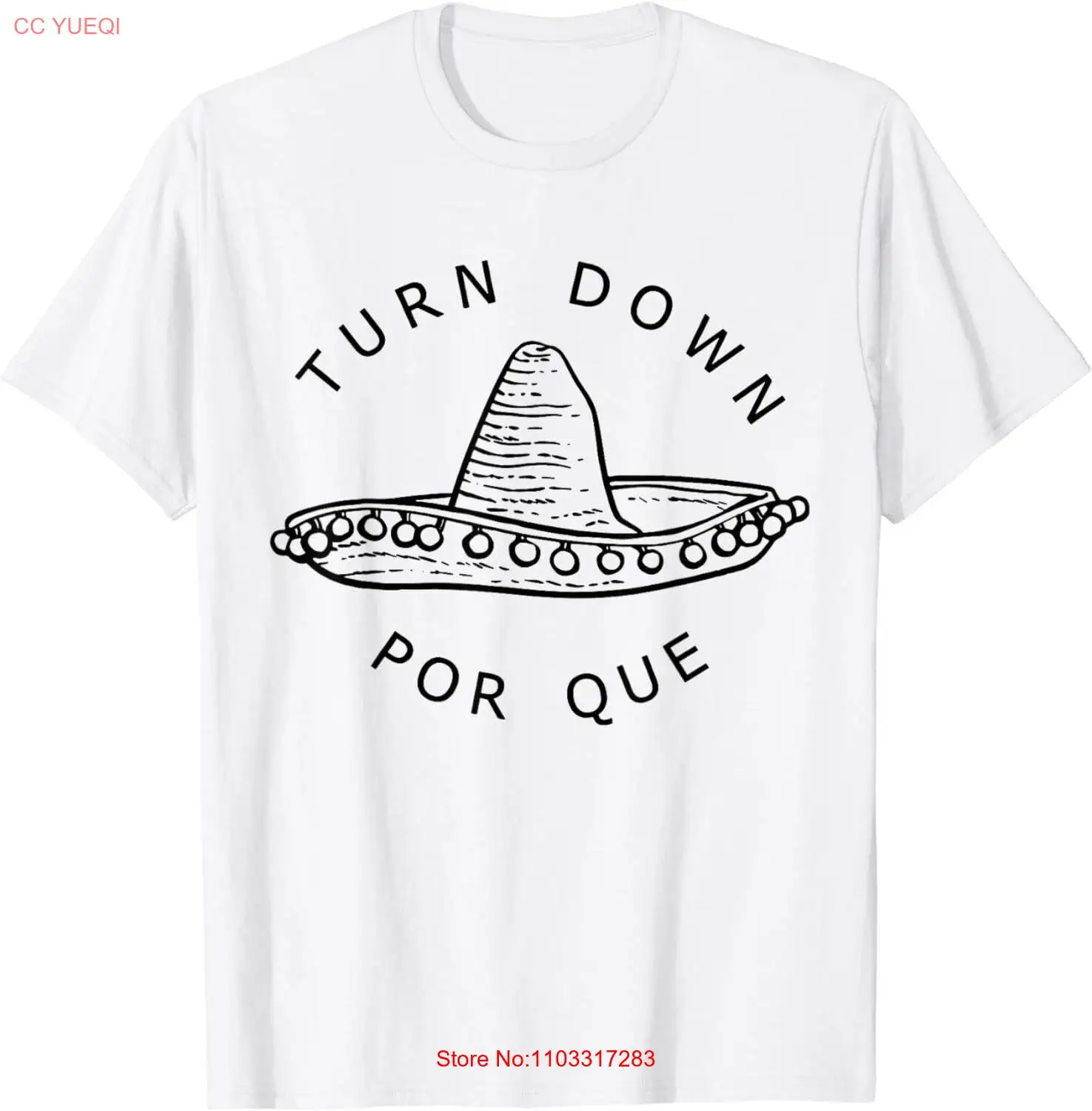 Turn Down Por Que Забавная футболка Cinco Mayo Mexican Fiesta для мужчин и женщин, футболка унисекс