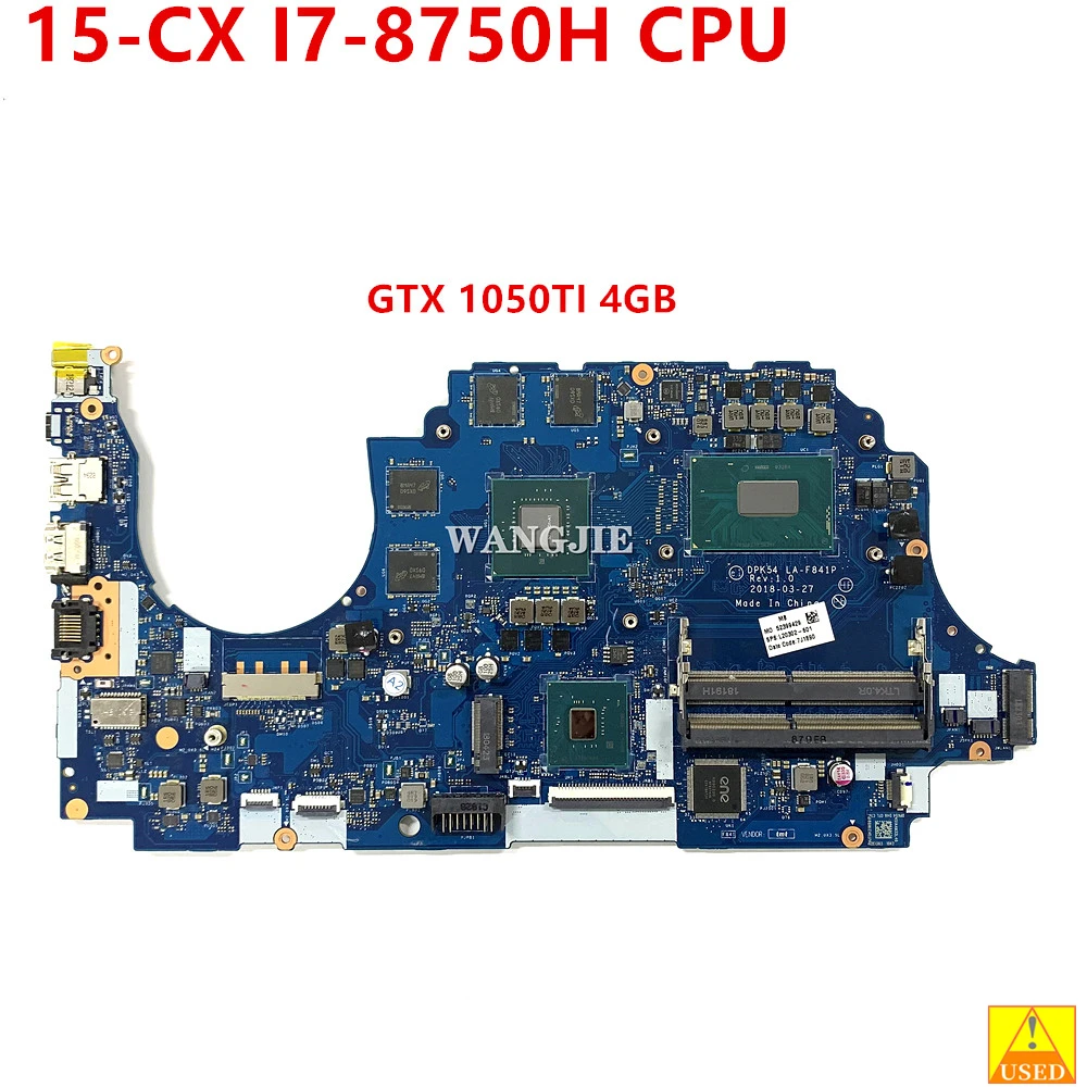 Материнская плата для ноутбука HP Gaming 15-CX Series, DPK54 LA-F841P SR3YY I7-8750H CPU GTX 1050TI 4 Гб