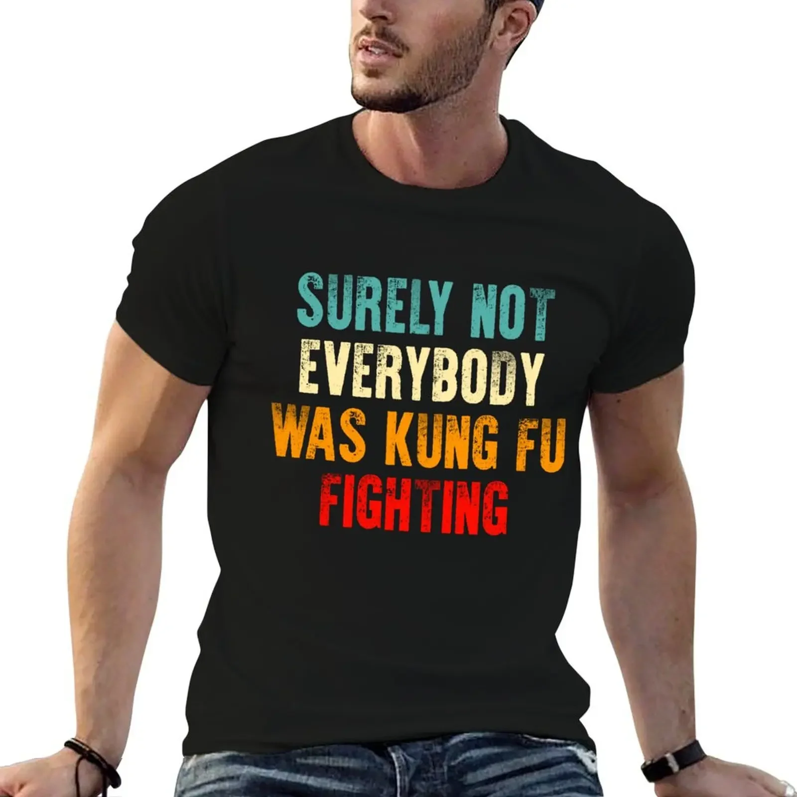 Футболка Surely Not Everybody Was Kung Fu Fighting, футболки с рисунком, мешковатые рубашки, футболка с аниме, мужские футболки