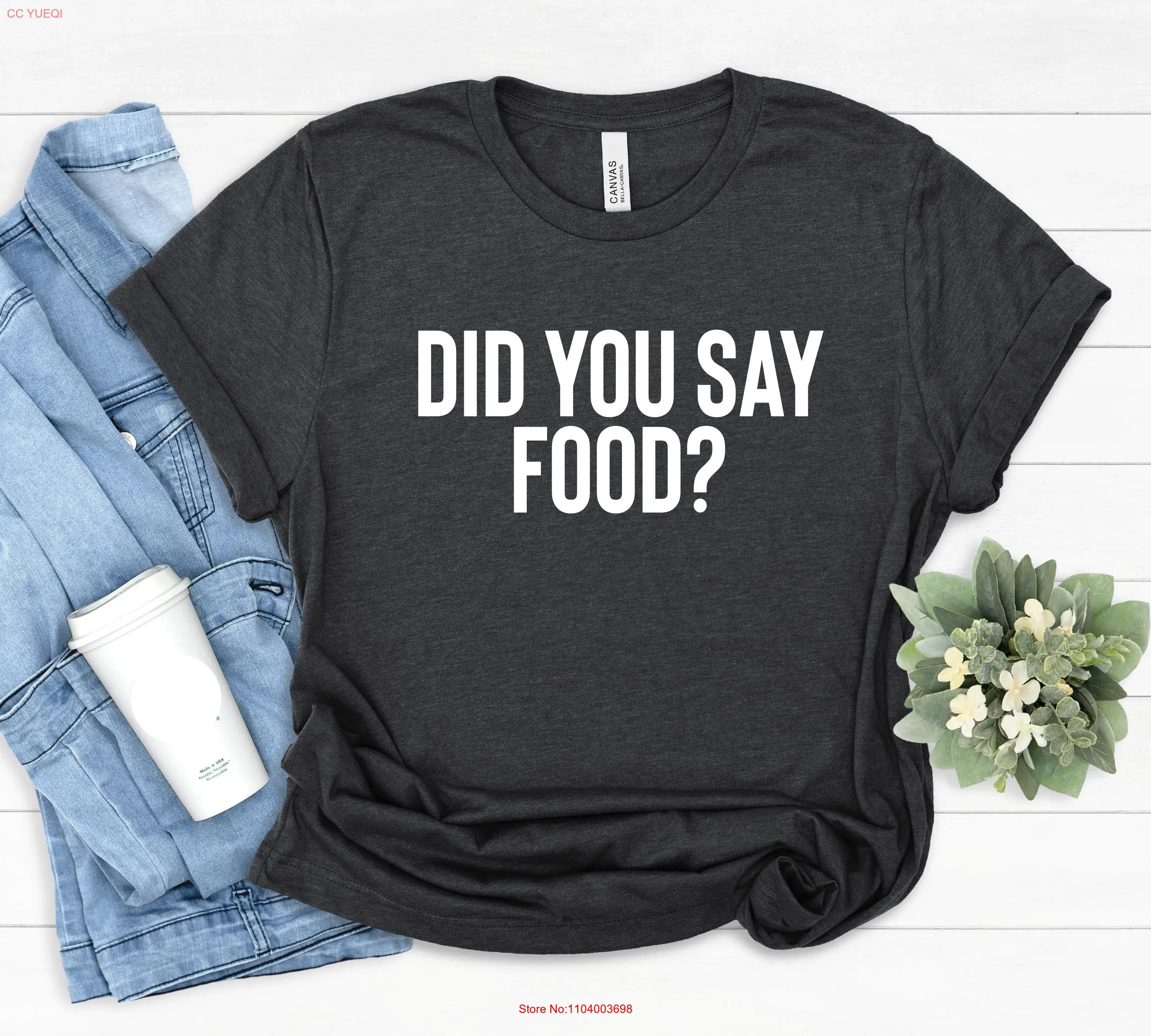Забавная футболка с едой для влюбленных, ужина, свидания, завтрака, Foodie Did You Say, длинные или короткие рукава