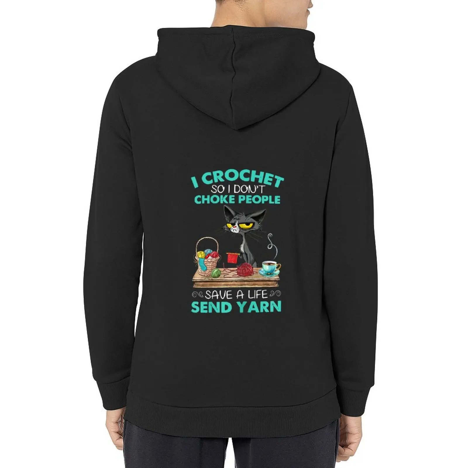 I Crochet So I Don't Choke People Save A Life Send A Yarn Hoodie мужская одежда осенняя куртка мужская японский стиль толстовка мужская