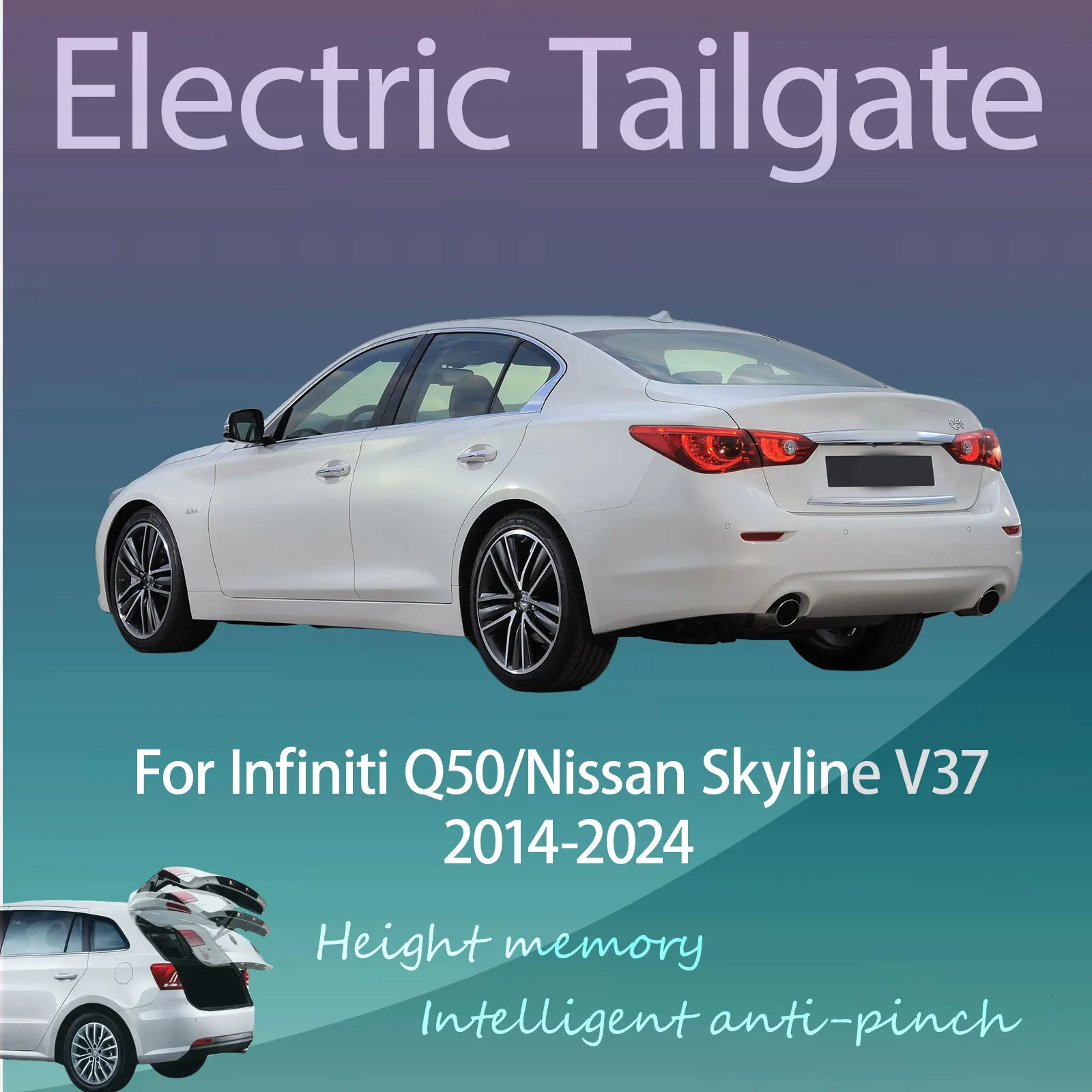Для Infiniti Q50/Nissan Skyline V37 2014-2024 электрическая задняя дверь с датчиком багажника, защита от защемления, высота памяти, интеллектуальная работа