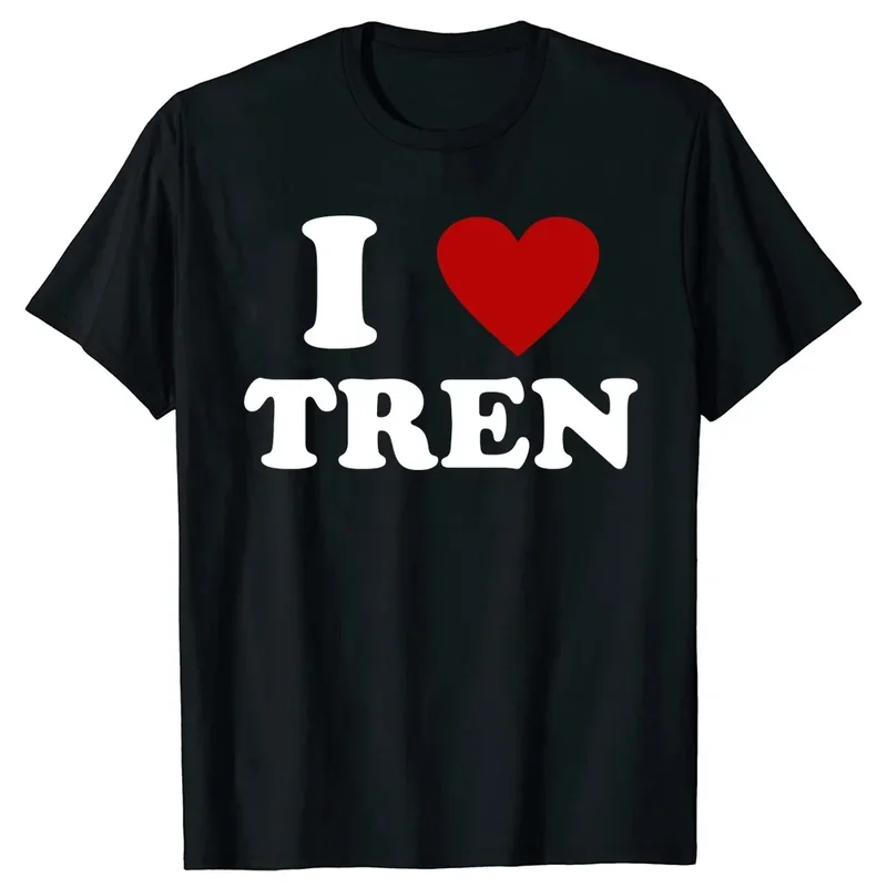I love tren i heart tren weightlifters Графические Топы с коротким рукавом подарки лучшим друзьям